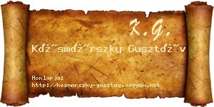 Késmárszky Gusztáv névjegykártya